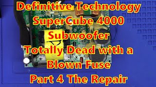 DEAD Definitive Technology SuperCube 4000. I have received replacement parts. Part 4 - The Repair