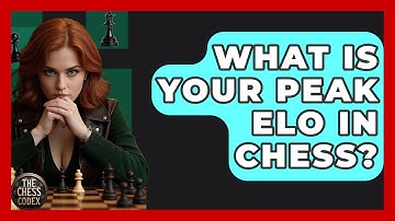 What Is Your Peak ELO In Chess? - The Chess Codex