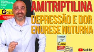 AMITRIPTILINA: pra que serve? Como AGE? Tem EFEITOS COLATERAIS? Quando evitar?