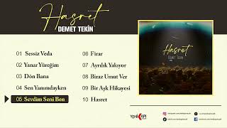 Demet Tekin - Sevdim Seni Ben - (Hasret Albüm)