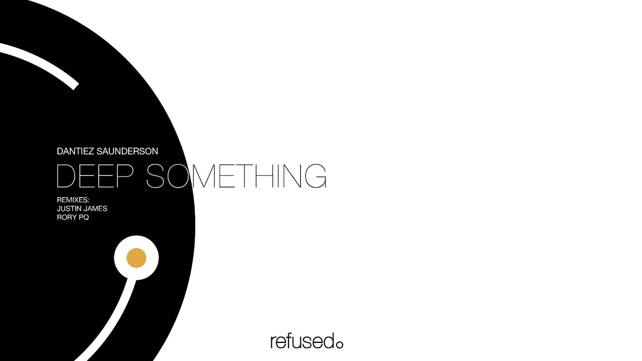 Dantiez Saunderson | Deep Something (Rory PQ Remix) auf YouTube ansehen Dantiez Saunderson | Deep Something (Rory PQ Remix) auf YouTube ansehen