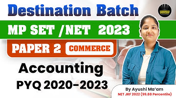 MP SET/NET 2023 | Paper 2 Commerce | Unit-2 Accounting & Auditing | Accounting PYQs 2020-23