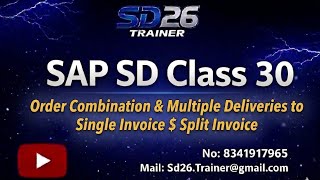SAP SD: Class 30: Order Combination /Split Invoice /Multiple deliveries to Single Invoice || SD26