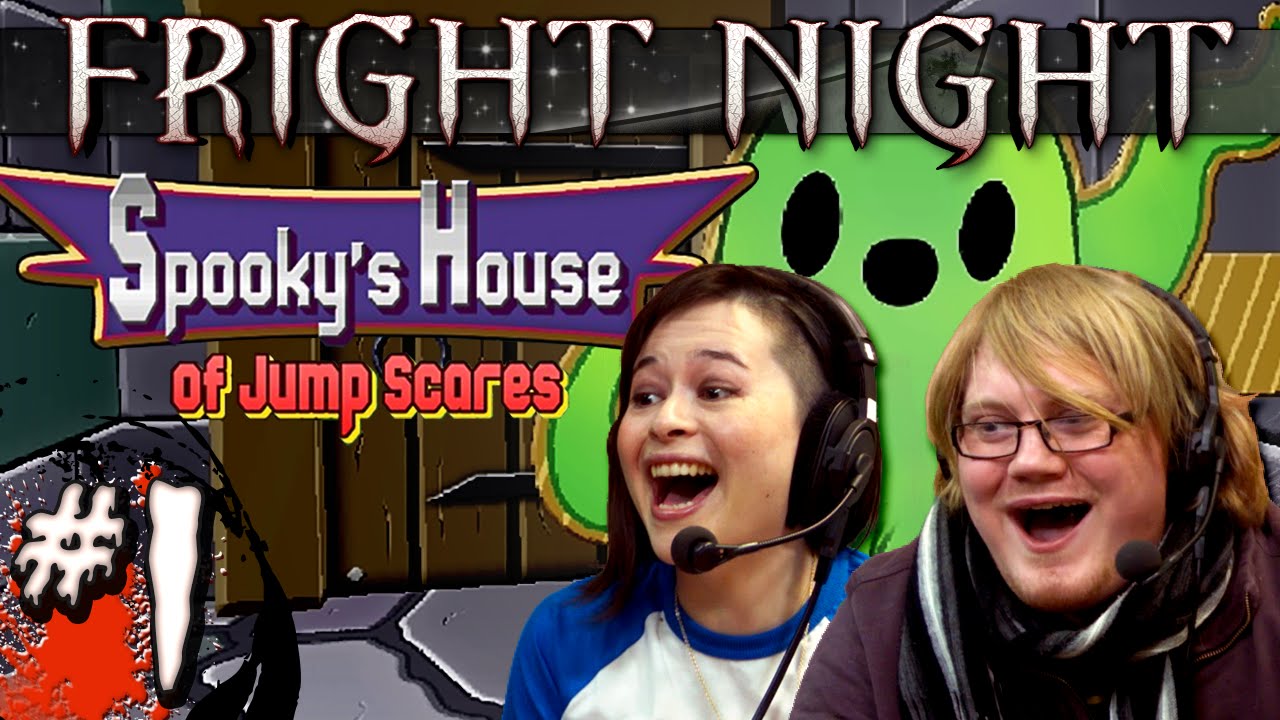 FRIGHT NIGHT: Spooky's House of Jump Scares (#1) NOT ROMANTIC