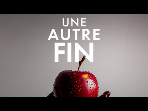 Une Autre Fin - Court métrage