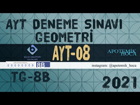 2021  AYT DENEME SINAVI-8 GEOMETRİ ÇÖZÜMLERİ (YENİ NESİL TÜRKİYE GENELİ)