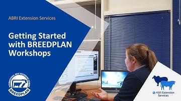 Getting Started with BREEDPLAN Workshops