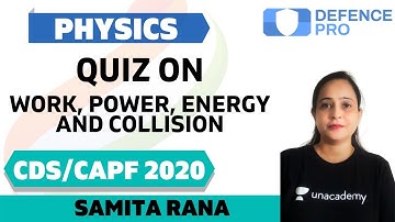 Quiz on Work, Power, Energy and Collision  | Physics | Target CDS/CAPF/NDA/AFCAT 2020-2021
