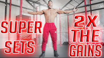 Supersets Explained ! (WHY YOU NEED TO DO THEM)