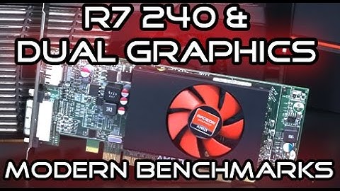 R7 240: Modern Games and Benchmarks