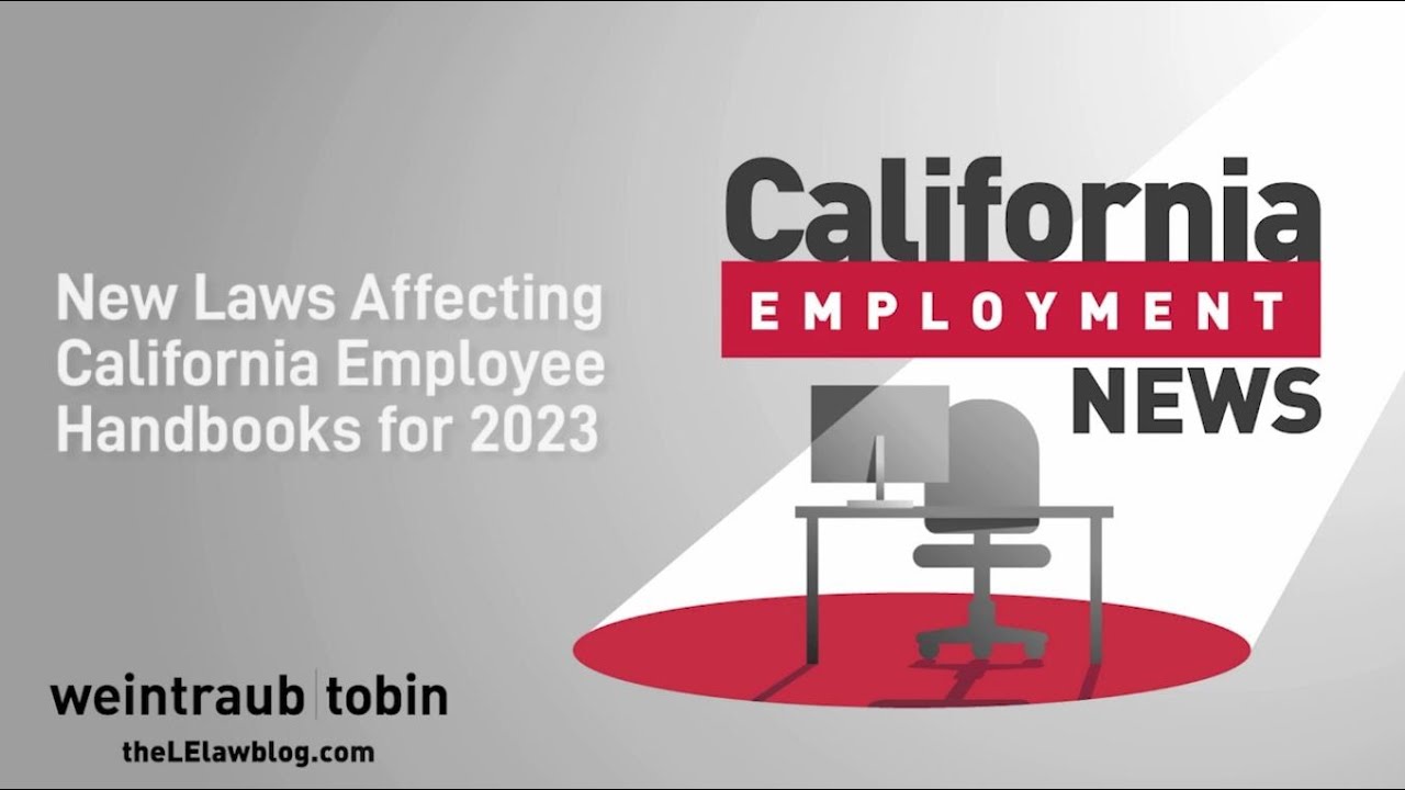 California Employment News New Laws Affecting California Employee