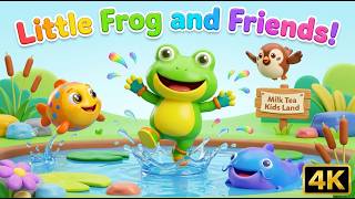 Little Frog and Friends 🐸🐟🐦 | Splashy Pond Adventure Song | Fun Kids Nursery Rhyme