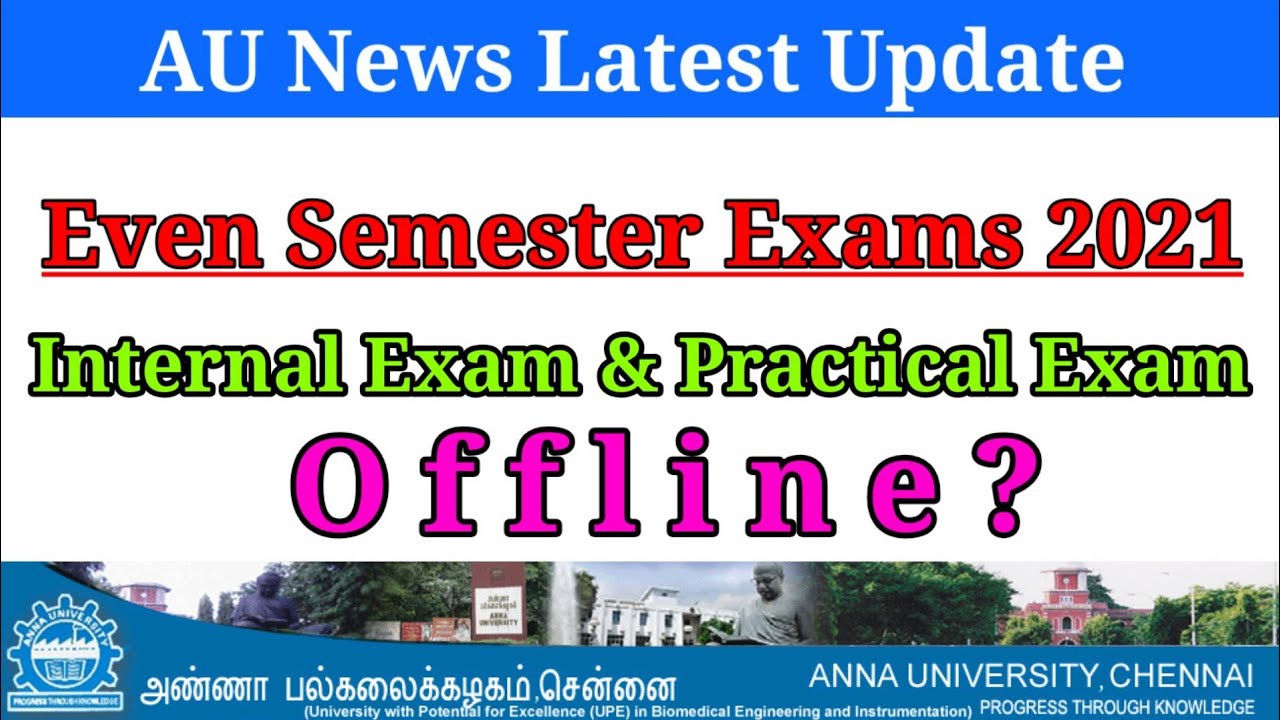 Anna University Even semester Exam 2021 || Internal Exam & Practical Exam - offline? Anbarivu
