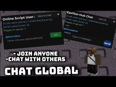 Chat global and Join others script(Eps1llion hub)