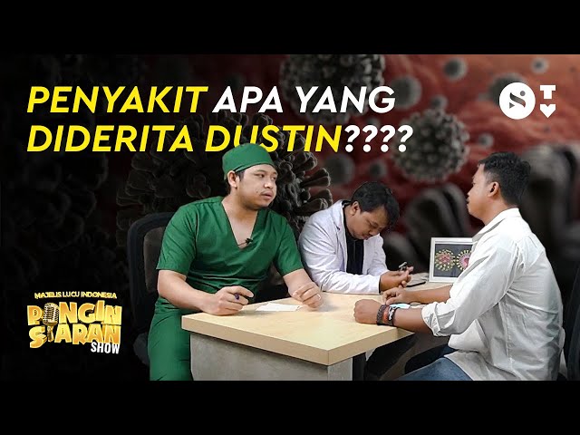Dustin Berobat Sama Muslim & Beni, Emangnya Sakit Apa?! class=