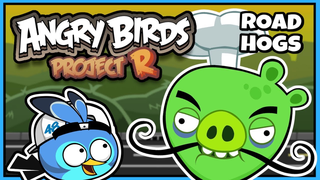 ROAD HOGS! 🛣 / Angry Birds Project R Mod Gameplay 🐤 (Version 3.0.5 ...