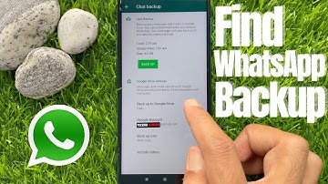 How to Find WhatsApp Backup Data in Google Drive 2021