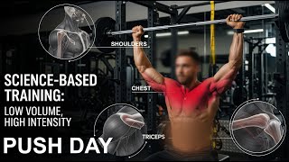 Low Volume, High Intensity PUSH Workout – Build Muscle Fast (Science-Backed)