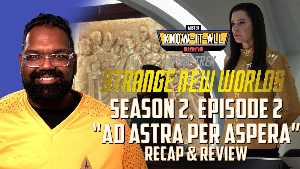 Star Trek: Strange New Worlds: Strange New Worlds "Ad Astra Per Aspera" Review thumbnail