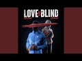 Love is blind