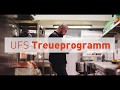UFS Treueprogramm - Chef Rewards Club. Kurz für Sie ...