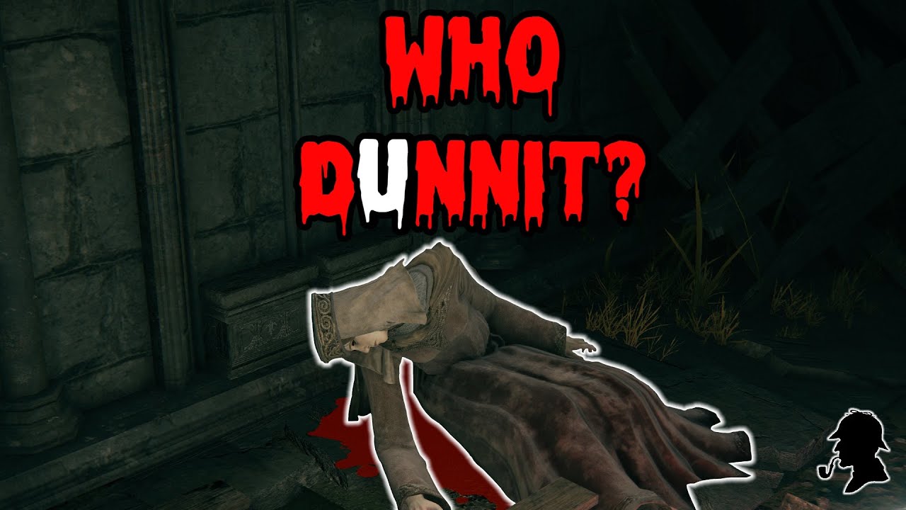 Elden Ring - Who Killed Our Maiden?