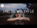 Skylar grey  love the way you lie lyric