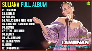 Suliana Full Album 💞 LAMUNAN - LESTARI - WIRANG - Orcestra Full Album Terpopuler 2025 - On Trending