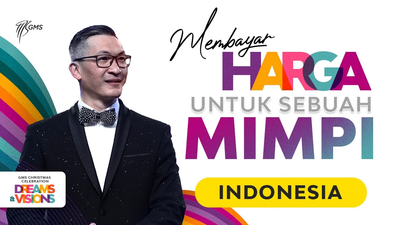 GMS Christmas: Dreams & Visions-Membayar Harga untuk Sebuah Mimpi (Official Philip Mantofa)