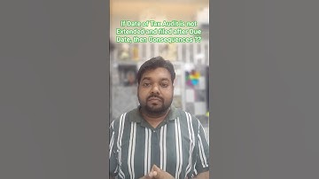 Tax Audit Due date Extension Update and consequences if filed after Due date?? #taxaudit #itr