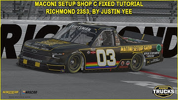 iRacing Fixed NASCAR Series Tutorial: Maconi Setup Shop C Fixed Truck Series at Richmond, 23S3.