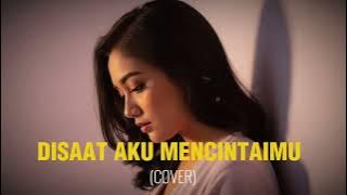 Download lagu Disaat Aku Mencintaimu - Dadali || Cover FiveVibes