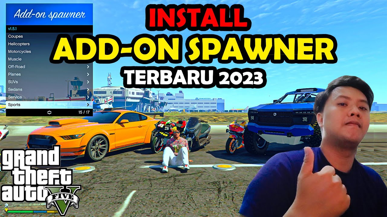 CARA INSTALL ADD ON VEHICLE SPAWNER UPDATE DI GTA 5 GTA 5 MODS YouTube 