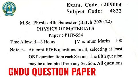Gndu Msc Physics 4th Semester Physics of Materials Question Paper | Msc Physics 4th Semester Paper