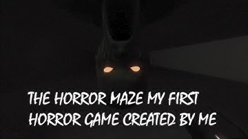 My Gameplay Of The Horror Maze My First Unity Game Created