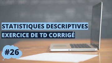 Exercice de TD complet corrigé - statistiques à une dimension [S1]