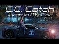 C.C. Catch - Jump In My Car Remix