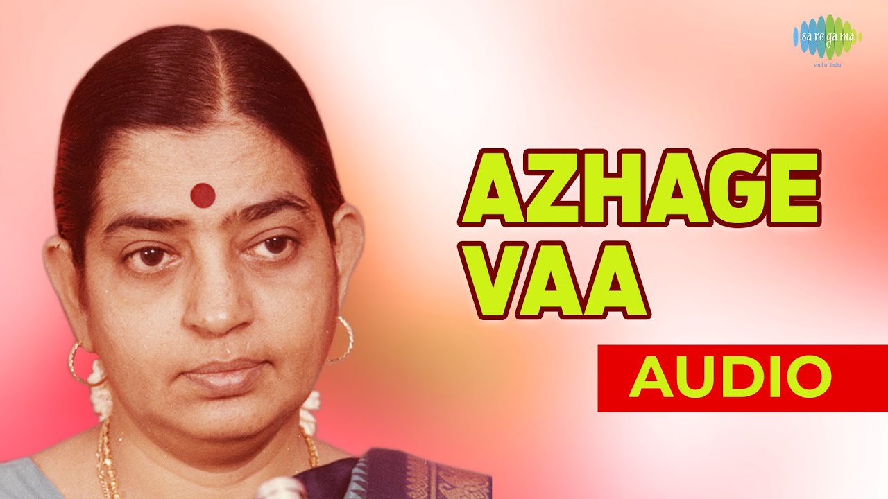 Azhage Vaa Audio Song  Aandavan Kattalai  P Susheela  Viswanathan  Ramamoorthy Hits