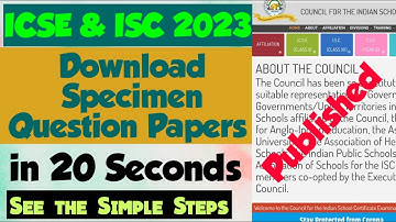 How to Download Specimen Question Paper / Pattern? All Subjects. ICSE & ISC 2023. Simple steps....