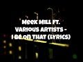Meek Mill - I Be On That ft. Nicki Minaj, Fabolous & French Montana (Lyrics)
