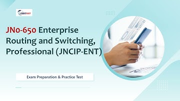 JN0-650 JNCIP-ENT Certification Guide | Enterprise Routing and Switching Practice Questions