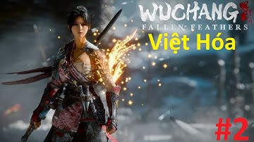 Game giả lập đoán tỉ số - Ăn hành online | WUCHANG Fallen Feathers Việt Hóa #2