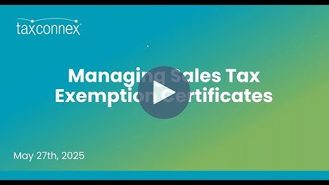 Navigating Sales Tax Exemption Certificates for Your Business