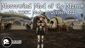 Morrowind Mod of the Month - October 2021