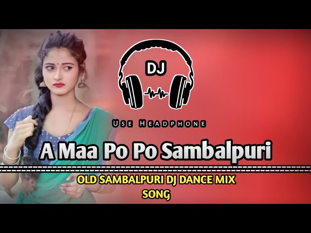 A Maa Po Po || Sambalpuri Dance Mix || Dj Dance Mix Song ||Khatra Dance Zone class=