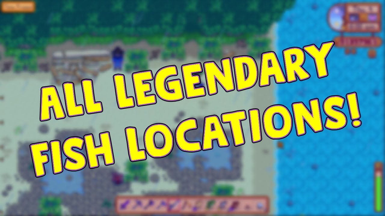 Stardew Valley Expanded Legendary Fish Locations Stardew Valley Expanded Legendary Fish Locations