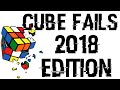 Rubik&#39;s cube Fails | 2018 EDITION
