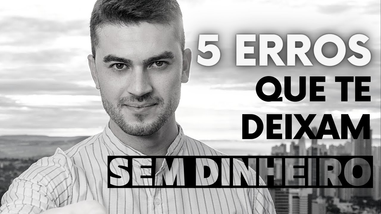 05 erros que te deixam sem dinheiro #R140