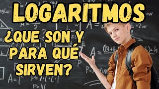 ¿PARA qué SIRVEN los LOGARITMOS? ▶ ¿QUÉ son los LOGARITMOS y POR QUÉ son TAN IMPORTANTES?