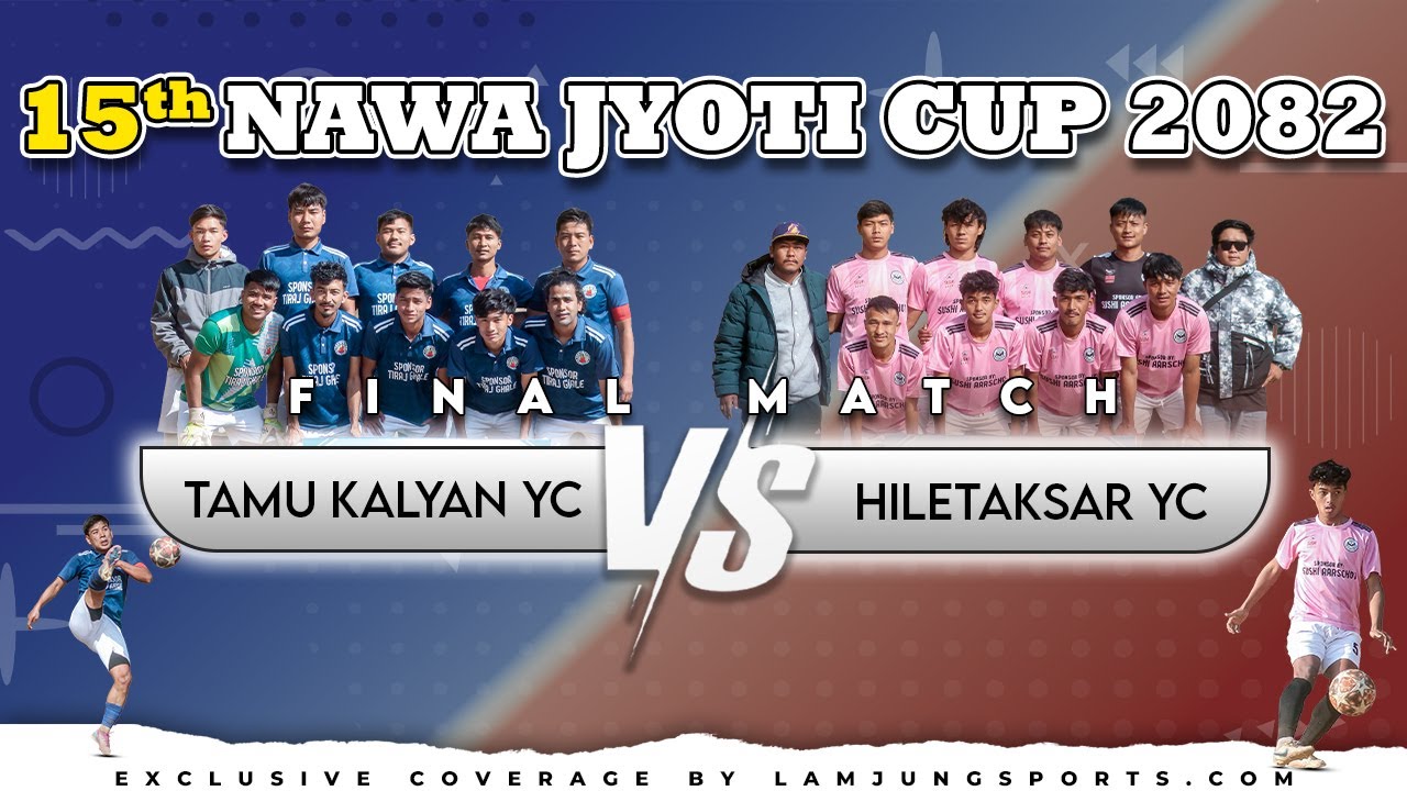 LIVE | TKYC vs HYC | 15th NAWA JYOTI CUP 2082 | FINAL MATCH | MAJHGAUN | LAMJUNG SPORTS |